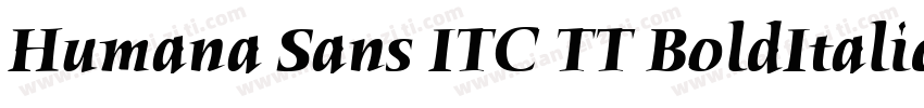 Humana Sans ITC TT BoldItalic字体转换